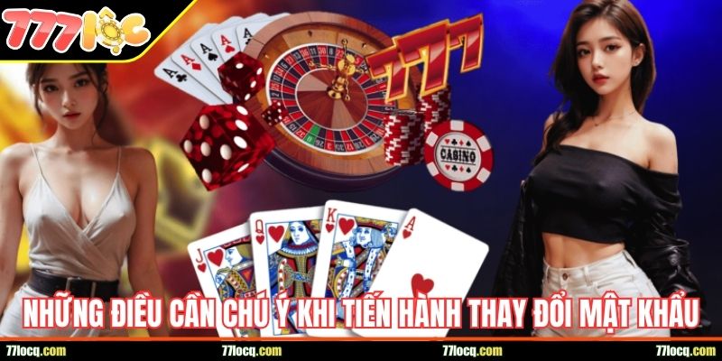 Những điều cần chú ý khi tiến hành thay đổi mật khẩu Những điều cần chú ý khi tiến hành thay đổi mật khẩu